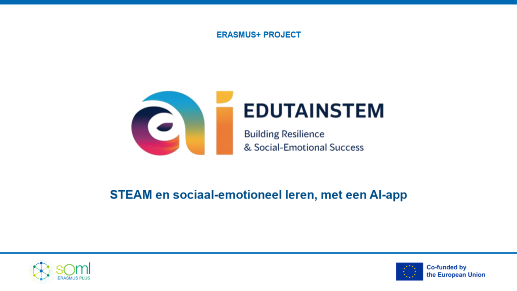 EdutainSTEM - STEAM en sociaal-emotioneel leren met een AI-app (Erasmus+ SOML)