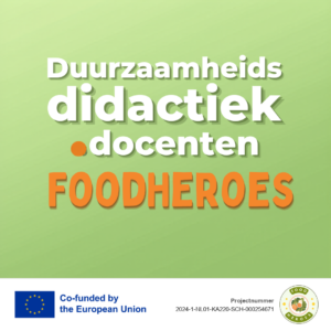 FoodHeroes — duurzaamheidsdidactiek voor docenten